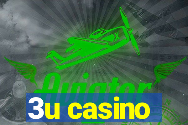 3u casino